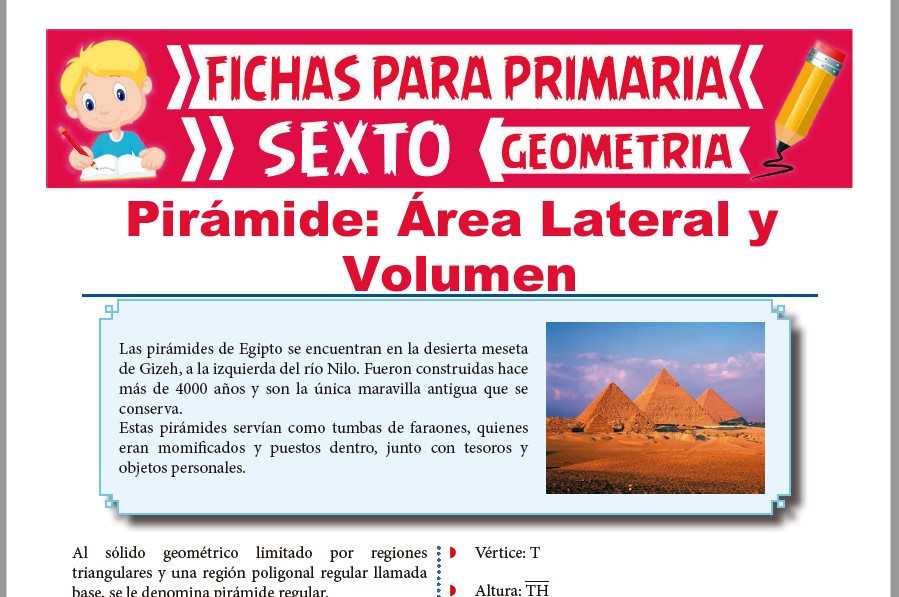Ficha de Área Lateral y Volumen de la Pirámide para Sexto de Primaria
