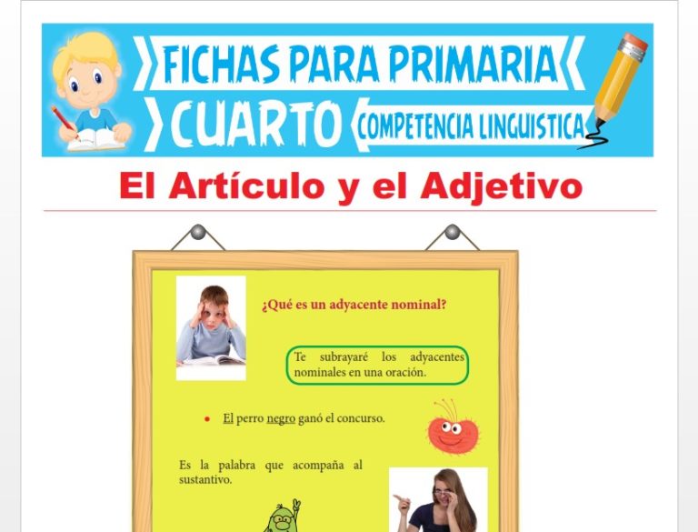 El Artículo y el Adjetivo para Cuarto Grado de Primaria