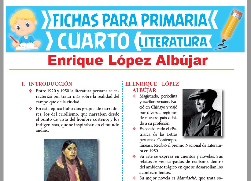 Ficha de Enrique López Albújar para Cuarto Grado de Primaria